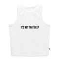 IT'S NOT THAT DEEP - white