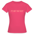 IT'S NOT THAT DEEP - azalea